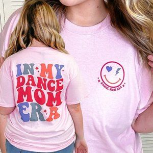 In My Dance Mom Era Graphic Tshirt S-3X